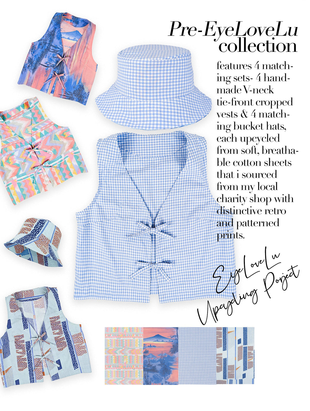 Pre-EyeLoveLu Collection – Handmade V-neck Tie-Front Cropped Vests & Hats | Upcycled From Vintage Cotton Sheets